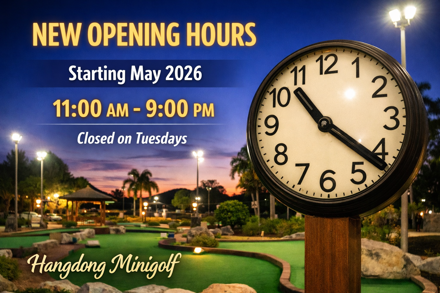 🕒 New Opening Hours from May 2026